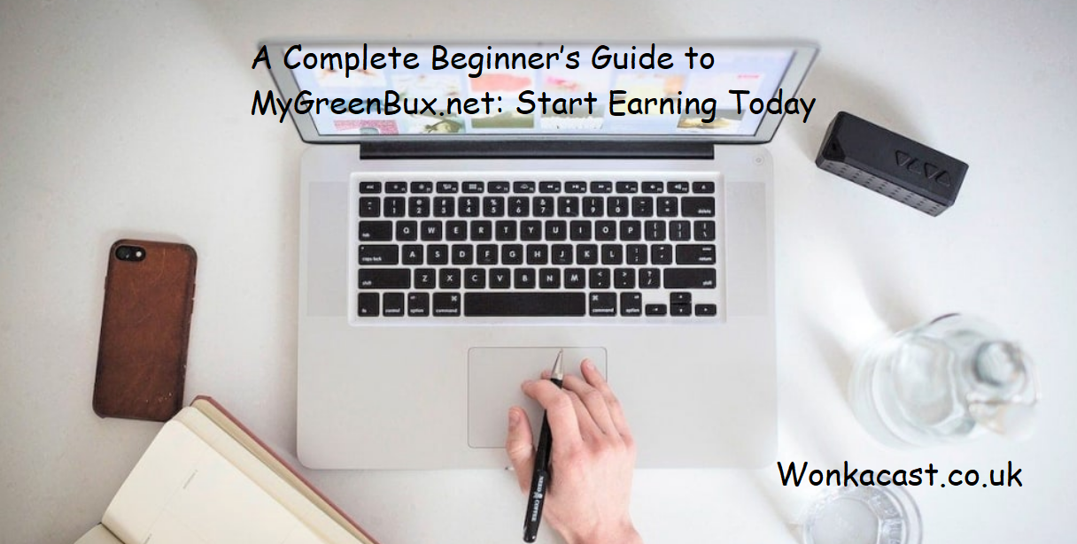 A Complete Beginner’s Guide to MyGreenBux.net: Start Earning Today